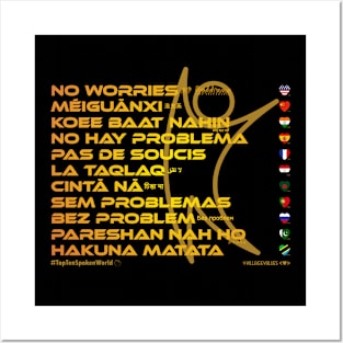 NO WORRIES: Say ¿Qué? Top Ten Spoken (World) Posters and Art